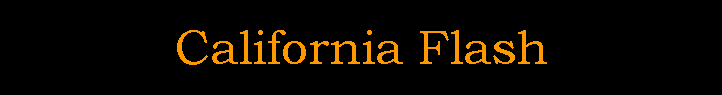 California Flash