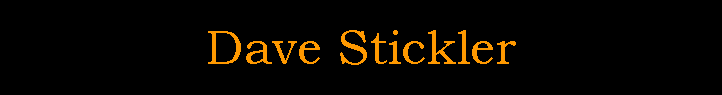 Dave Stickler