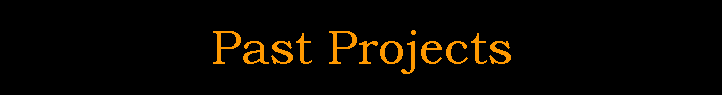 Past Projects